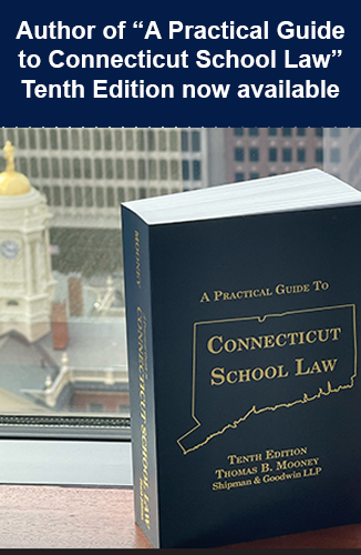 Author of A Practical Guide to Connecticut School Law - Tenth Edition (image of book)