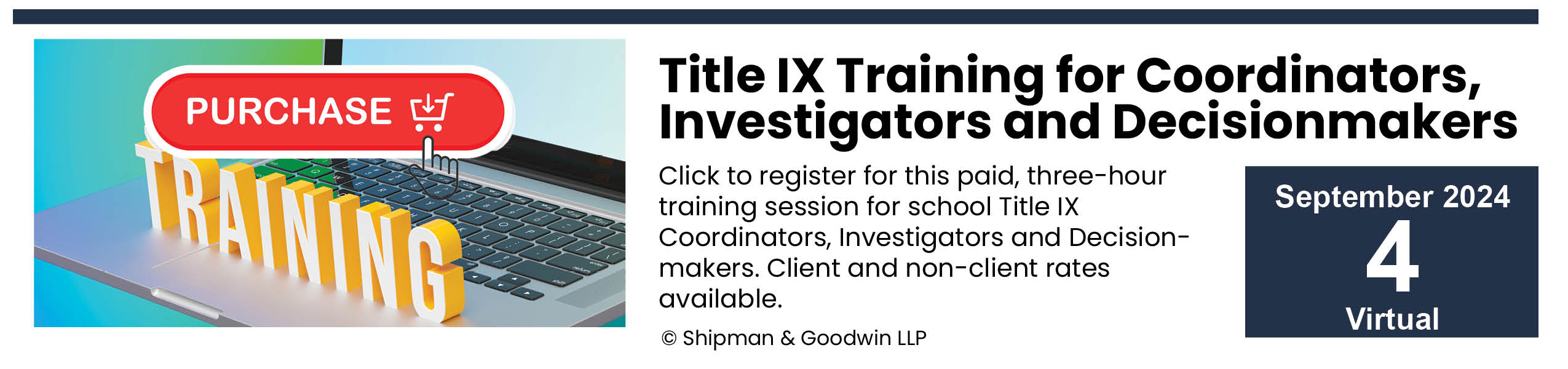 Purchase Title IX Training for Coordinators/Invest/Decisionmakers on September 4, 2024